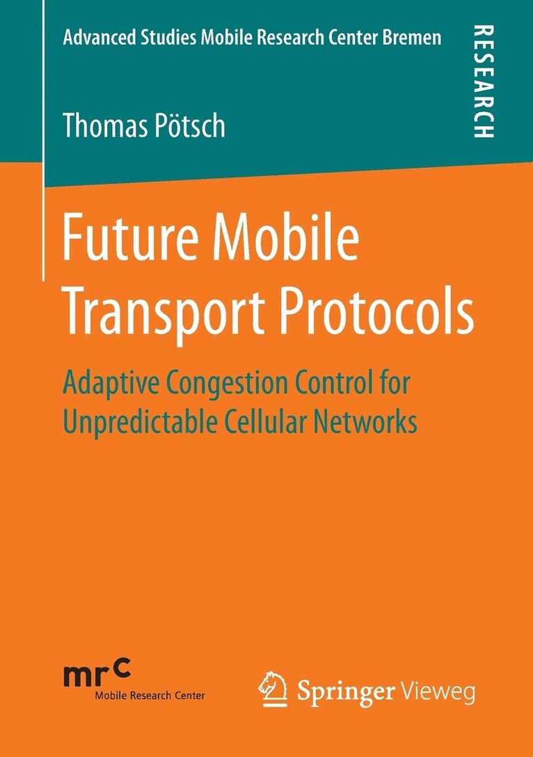 Future Mobile Transport Protocols 1
