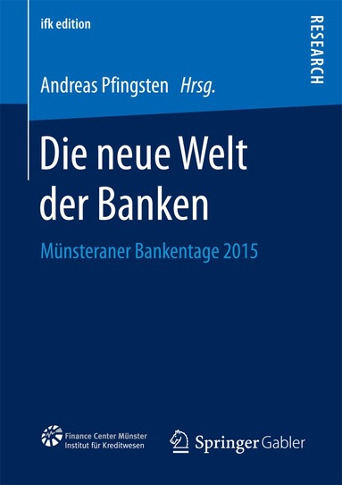 Andreas Pfingsten - Die neue Welt der Banken, Häftad