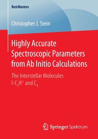 bokomslag Highly Accurate Spectroscopic Parameters from Ab Initio Calculations