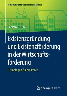 bokomslag Existenzgrndung und Existenzfrderung in der Wirtschaftsfrderung