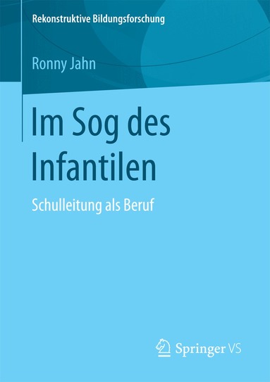 Ronny Jahn - Im Sog des Infantilen, Häftad