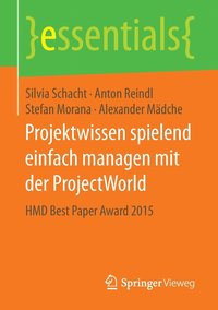 bokomslag Projektwissen spielend einfach managen mit der ProjectWorld