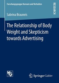bokomslag The Relationship of Body Weight and Skepticism towards Advertising