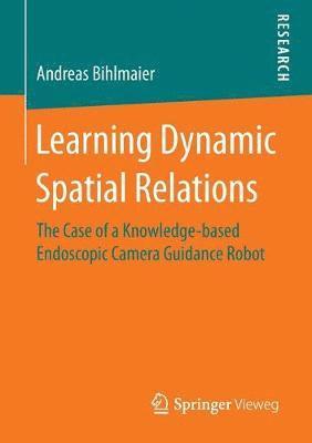 bokomslag Learning Dynamic Spatial Relations