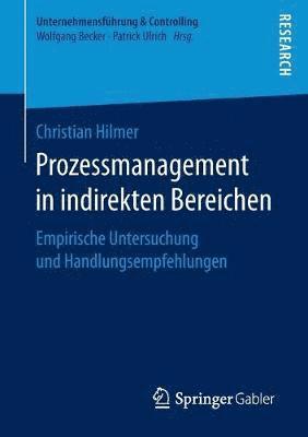 Prozessmanagement in indirekten Bereichen 1