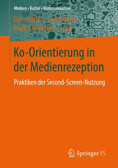 Udo Göttlich, Luise Heinz, Martin R. Herbers - Ko-Orientierung in der Medienrezeption, Häftad