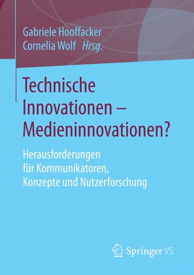 Gabriele Hooffacker, Cornelia Wolf - Technische Innovationen - Medieninnovationen?, Häftad