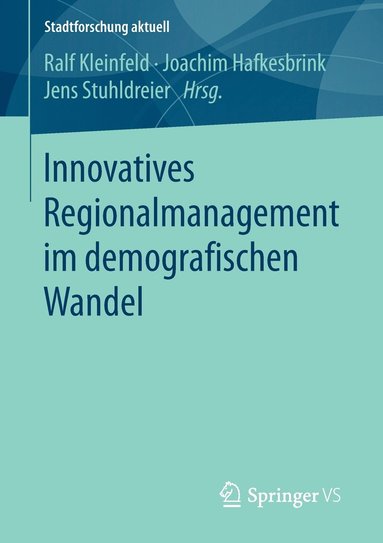 bokomslag Innovatives Regionalmanagement im demografischen Wandel