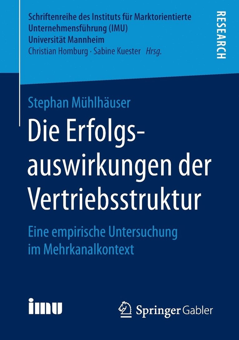 Die Erfolgsauswirkungen der Vertriebsstruktur 1