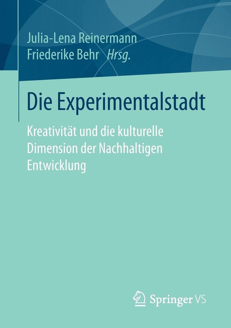 Julia-Lena Reinermann, Friederike Behr - Die Experimentalstadt, Häftad