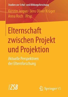 Elternschaft zwischen Projekt und Projektion 1