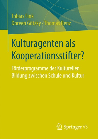 bokomslag Kulturagenten als Kooperationsstifter?