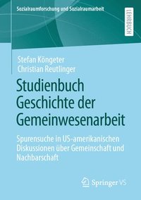 bokomslag Studienbuch Geschichte der Gemeinwesenarbeit