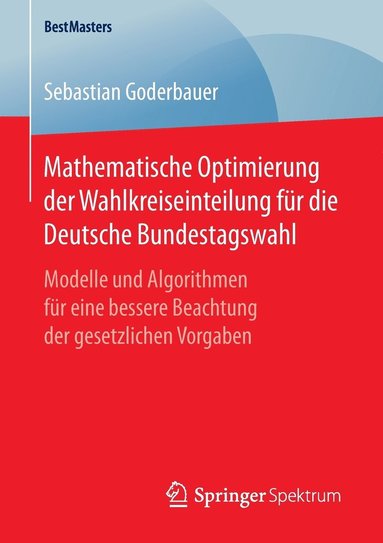 bokomslag Mathematische Optimierung der Wahlkreiseinteilung fr die Deutsche Bundestagswahl
