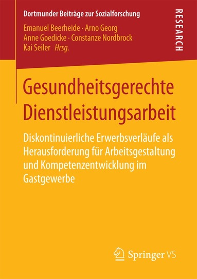 Emanuel Beerheide, Arno Georg, Anne Goedicke, Constanze Nordbrock, Kai Seiler - Gesundheitsgerechte Dienstleistungsarbeit, Häftad