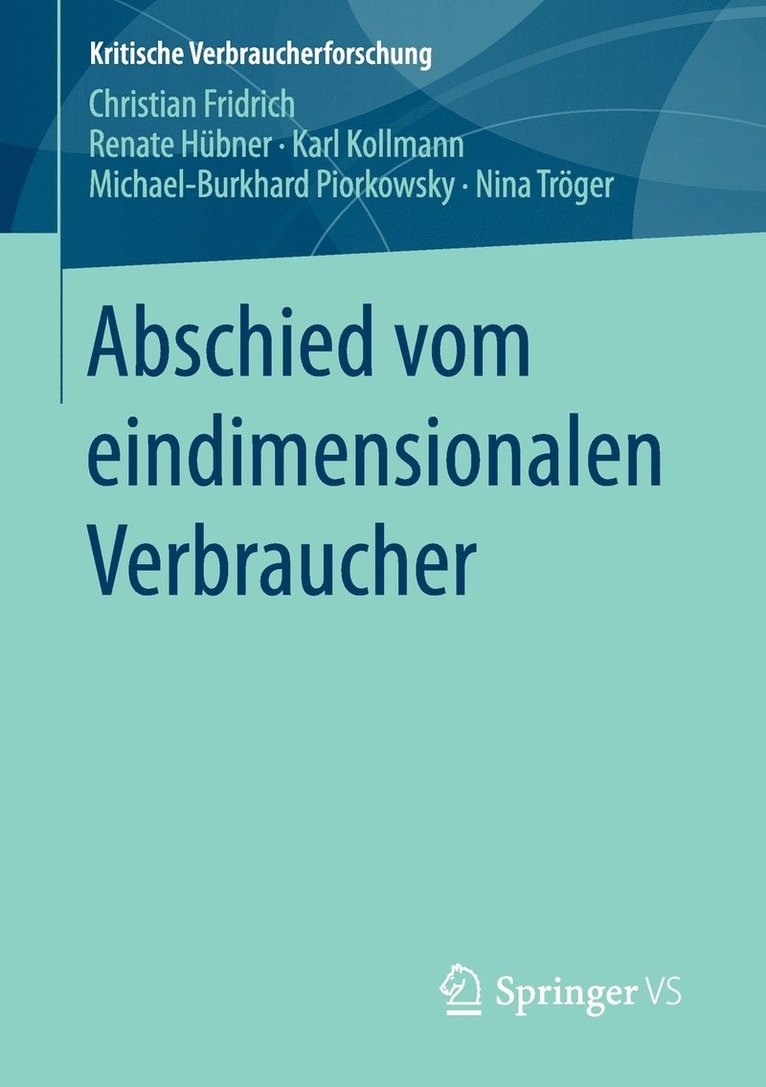 Abschied vom eindimensionalen Verbraucher 1