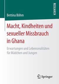 bokomslag Macht, Kindheiten und sexueller Missbrauch in Ghana
