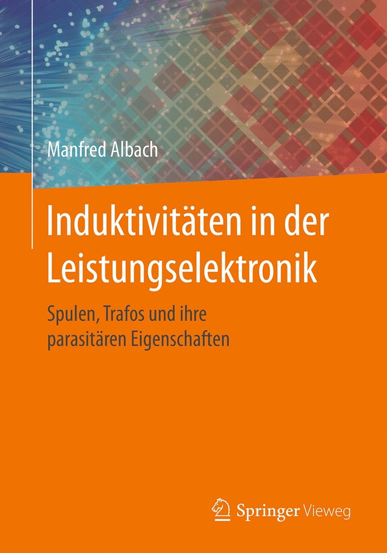 Manfred Albach - Induktivitäten in der Leistungselektronik, Häftad