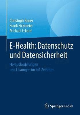 bokomslag E-Health: Datenschutz und Datensicherheit