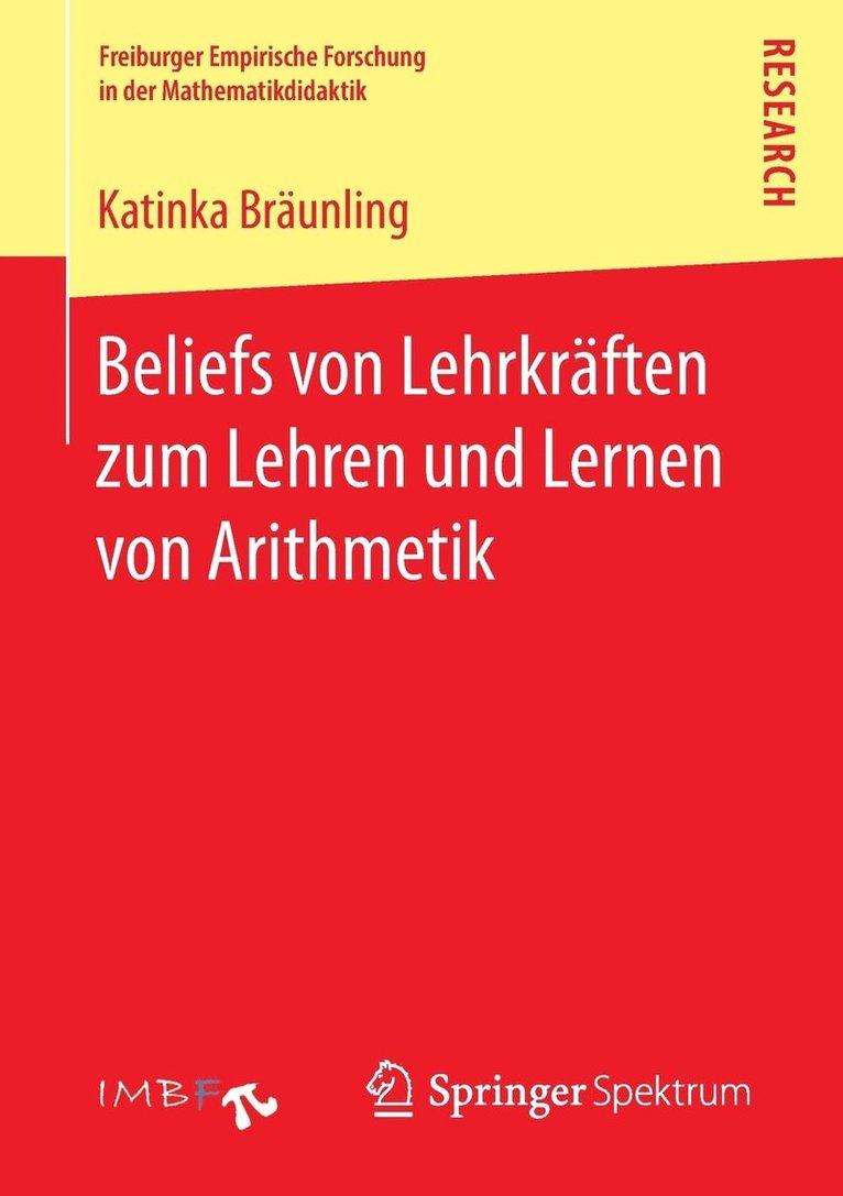 Katinka Bräunling - Beliefs von Lehrkräften zum Lehren und Lernen von Arithmetik, Häftad