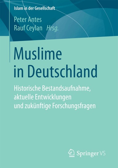 Peter Antes, Rauf Ceylan - Muslime in Deutschland, Häftad