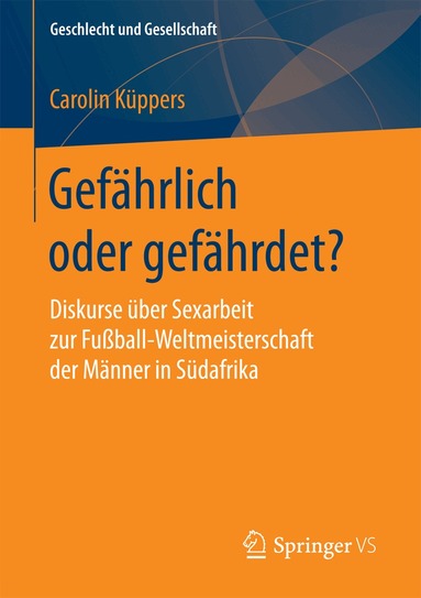 Carolin Küppers - Gefährlich oder gefährdet?, Häftad
