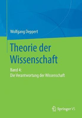 Wolfgang Deppert - Theorie der Wissenschaft, Häftad