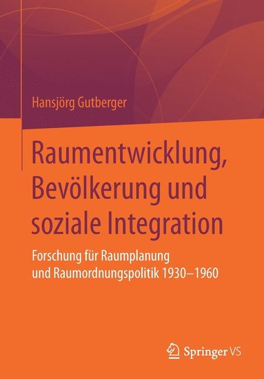 bokomslag Raumentwicklung, Bevlkerung und soziale Integration