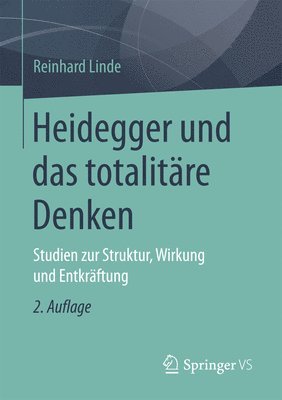 Heidegger Und Das Totalitare Denken 1