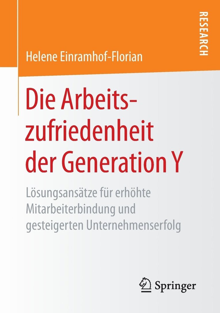 Die Arbeitszufriedenheit der Generation Y 1