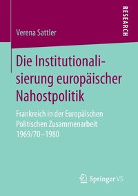 bokomslag Die Institutionalisierung europäischer Nahostpolitik