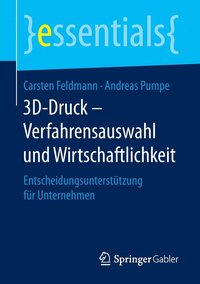 bokomslag 3D-Druck - Verfahrensauswahl und Wirtschaftlichkeit