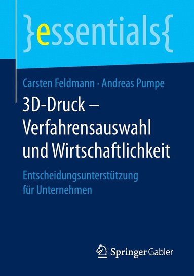 bokomslag 3D-Druck - Verfahrensauswahl und Wirtschaftlichkeit