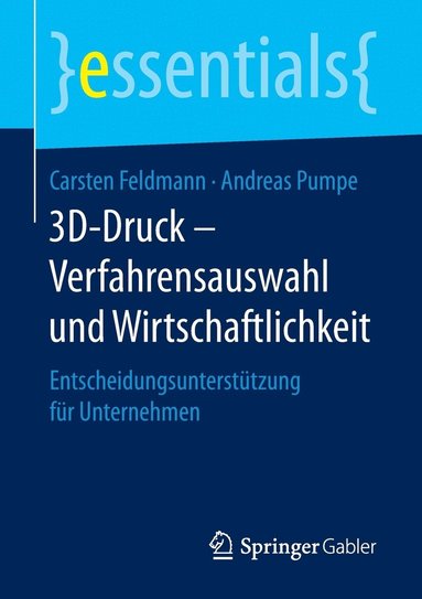 bokomslag 3D-Druck  Verfahrensauswahl und Wirtschaftlichkeit