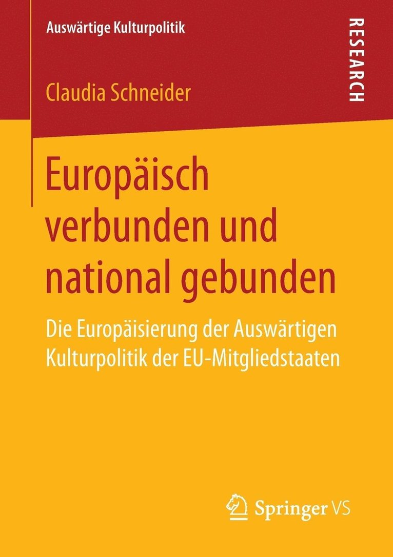 Claudia Schneider - Europäisch verbunden und national gebunden, Häftad