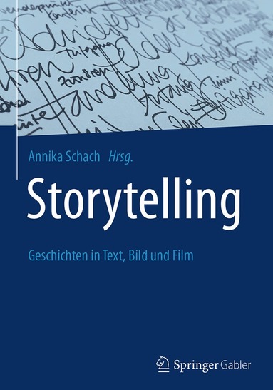 Annika Schach - Storytelling, Inbunden