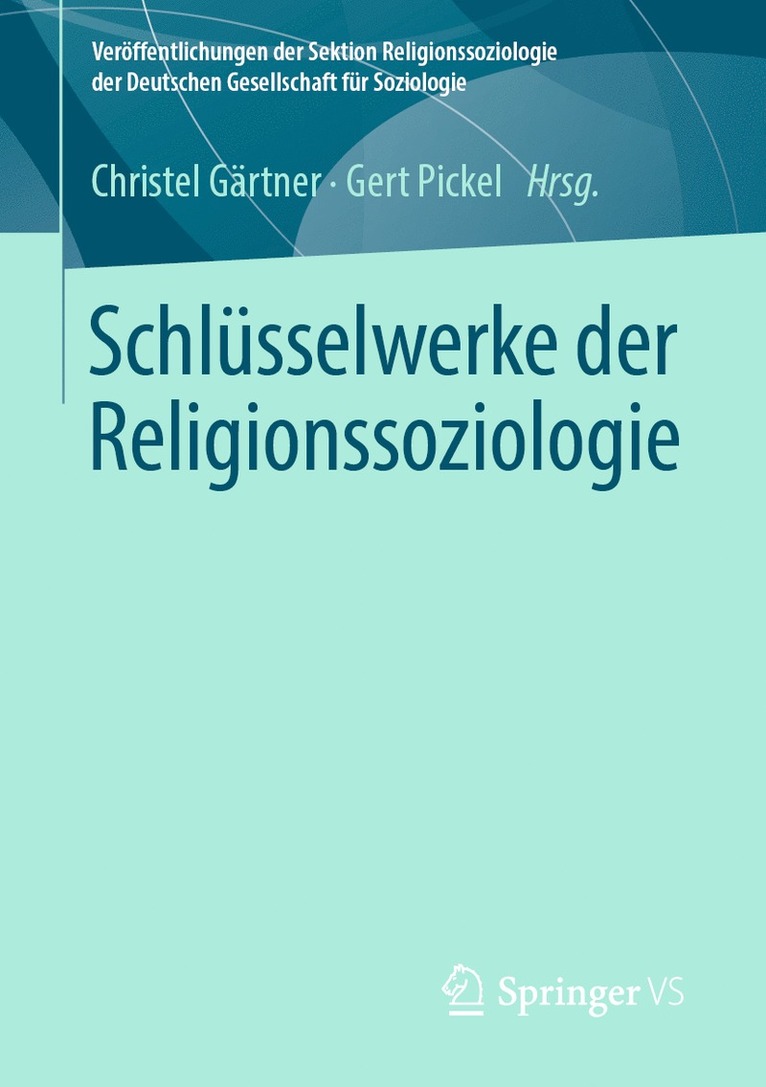 Christel Gärtner, Gert Pickel - Schlüsselwerke der Religionssoziologie, Häftad