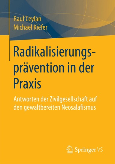 Rauf Ceylan, Michael Kiefer - Radikalisierungsprävention in der Praxis, Häftad