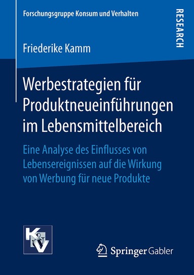 Friederike Kamm - Werbestrategien für Produktneueinführungen im Lebensmittelbereich, Häftad