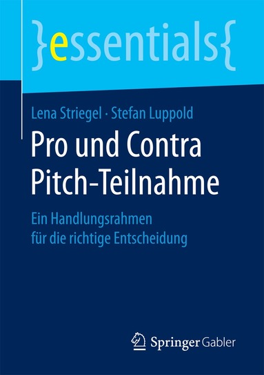 Lena Striegel, Stefan Luppold - Pro und Contra Pitch-Teilnahme, Häftad