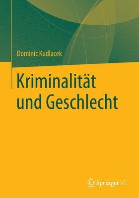 bokomslag Kriminalität Und Geschlecht