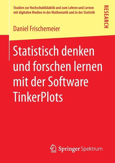 bokomslag Statistisch denken und forschen lernen mit der Software TinkerPlots