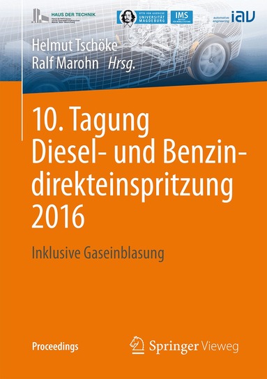 Helmut Tschöke, Ralf Marohn - 10. Tagung Diesel- und Benzindirekteinspritzung 2016, Häftad