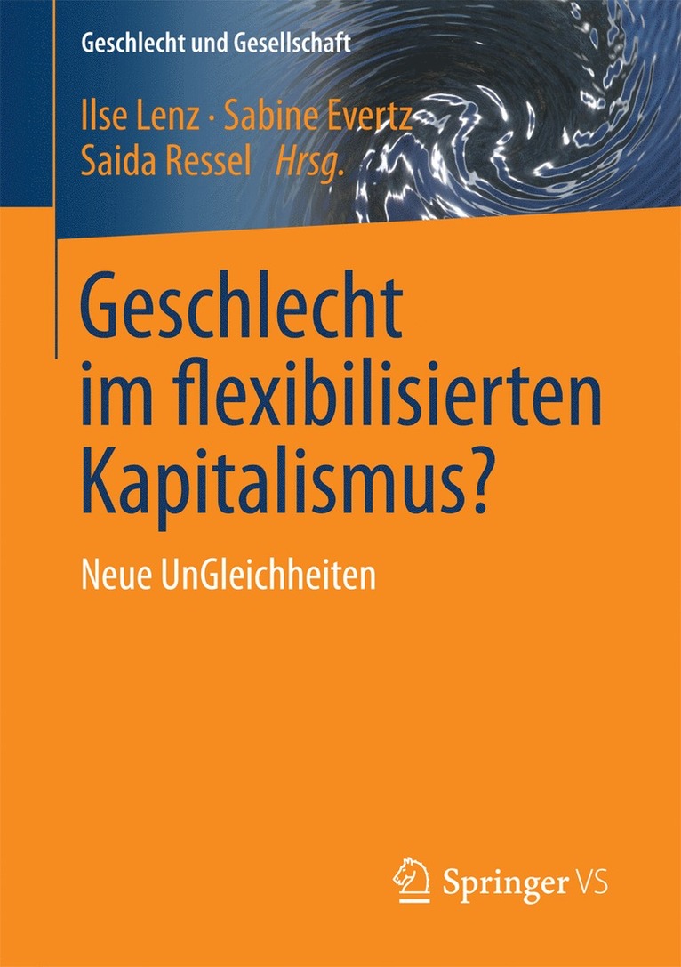 Ilse Lenz, Sabine Evertz, Saida Ressel - Geschlecht im flexibilisierten Kapitalismus?, Häftad