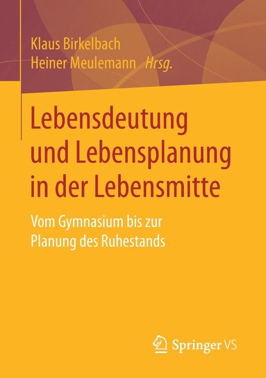 bokomslag Lebensdeutung und Lebensplanung in der Lebensmitte