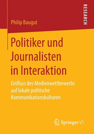 bokomslag Politiker und Journalisten in Interaktion