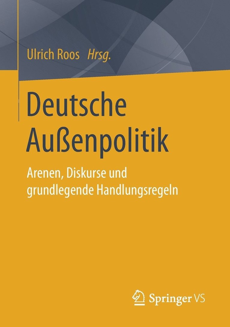 Ulrich Roos - Deutsche Außenpolitik, Häftad