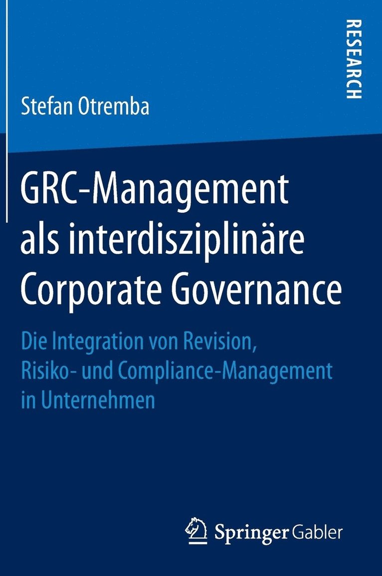 GRC-Management als interdisziplinre Corporate Governance 1