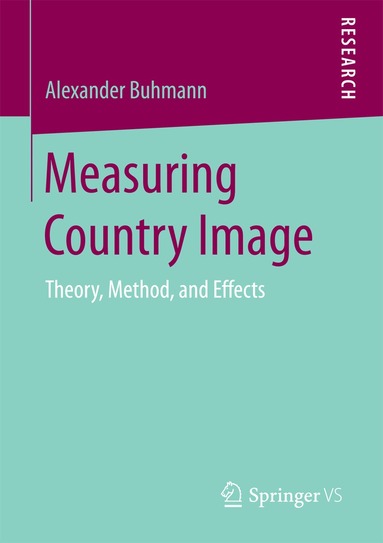 Alexander Buhmann - Measuring Country Image, Häftad