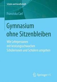 bokomslag Gymnasium ohne Sitzenbleiben